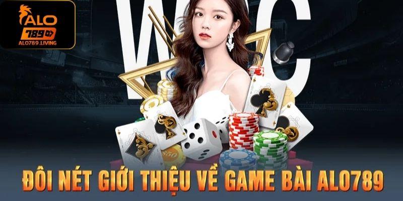 Game bài Alo789 với vô vàn điểm sáng vượt trội